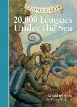 Classic Starts (R): 20,000 Leagues Under the Sea Classic Starts (R): 20,000 Leagues Under the Sea