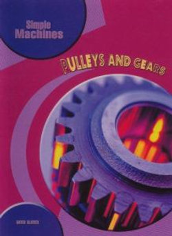 Pulleys and Gears Pulleys and Gears
