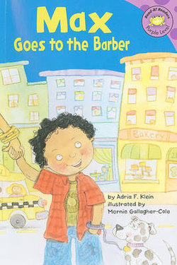 Max Goes to the Barber (Read-it Readers: the Life of Max) Max Goes to the Barber (Read-it Readers: the Life of Max)