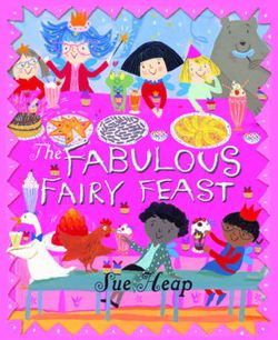 A Fabulous Fairy Feast A Fabulous Fairy Feast
