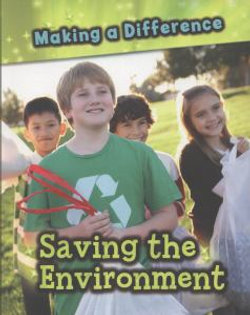 Saving the Environment Saving the Environment