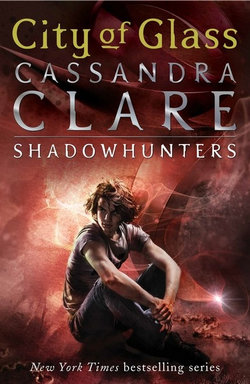 The Mortal Instruments 3: City of Glass The Mortal Instruments 3: City of Glass