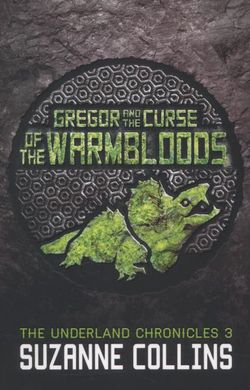 Gregor and the Curse of the Warmbloods Gregor and the Curse of the Warmbloods