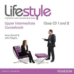 Lifestyle Upper Intermediate Class CDs Lifestyle Upper Intermediate Class CDs