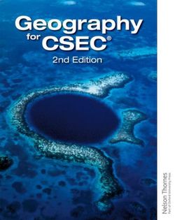 Geography for CSEC Geography for CSEC