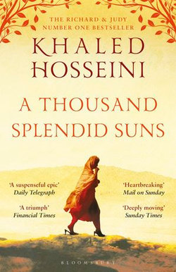 A Thousand Splendid Suns A Thousand Splendid Suns