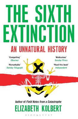 The Sixth Extinction The Sixth Extinction