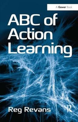 ABC of Action Learning ABC of Action Learning