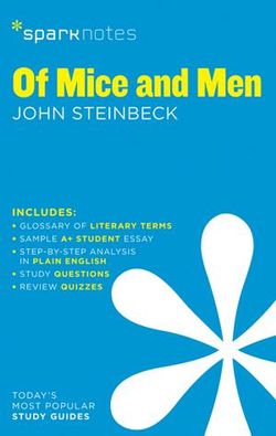Of Mice and Men SparkNotes Literature Guide Of Mice and Men SparkNotes Literature Guide