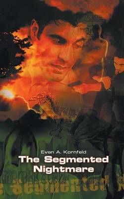 The Segmented Nightmare The Segmented Nightmare