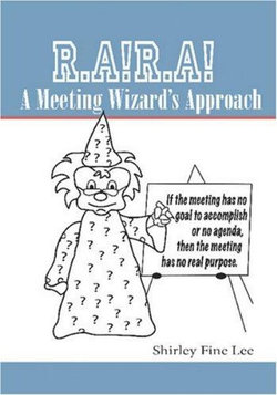 R.A!R.A! A Meeting Wizard's Approach R.A!R.A! A Meeting Wizard's Approach
