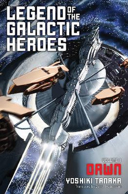 Legend of the Galactic Heroes, Vol. 1 Legend of the Galactic Heroes, Vol. 1