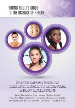 Health Implications of Cosmetic Surgery Makeovers and Body Alterations Health Implications of Cosmetic Surgery Makeovers and Body Alterations
