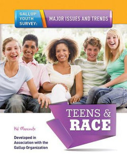 Teens and Race Teens and Race