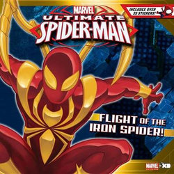 Ultimate Spider-Man Flight of the Iron Spider! Ultimate Spider-Man Flight of the Iron Spider!