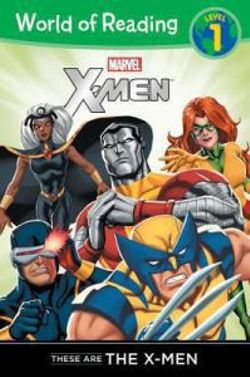 X-Men: These Are The X-Men X-Men: These Are The X-Men