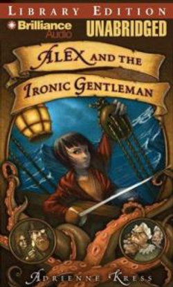 Alex and the Ironic Gentleman Alex and the Ironic Gentleman