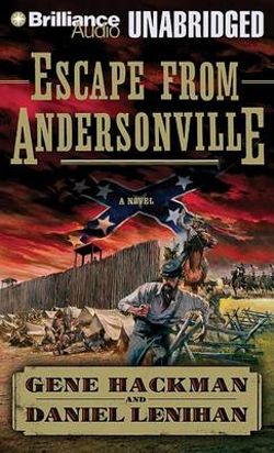 Escape from Andersonville Escape from Andersonville