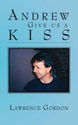 Andrew Give Us a Kiss Andrew Give Us a Kiss