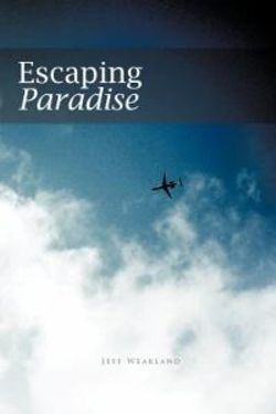 Escaping Paradise Escaping Paradise