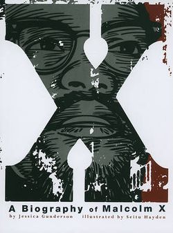 X: a Biography of Malcolm X (American Graphic) X: a Biography of Malcolm X (American Graphic)