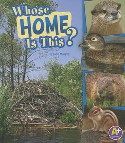 Whose Home is This? (Nature Starts) Whose Home is This? (Nature Starts)