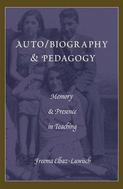 Auto/biography & Pedagogy Auto/biography & Pedagogy