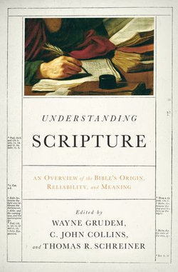 Understanding Scripture Understanding Scripture