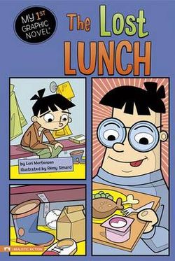 Lost Lunch (My First Graphic Novel) Lost Lunch (My First Graphic Novel)
