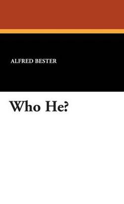 Who He? Who He?