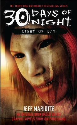 30 Days of Night: Light of Day 30 Days of Night: Light of Day