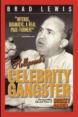 Hollywood's Celebrity Gangster Hollywood's Celebrity Gangster