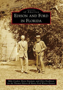 Edison and Ford in Florida Edison and Ford in Florida