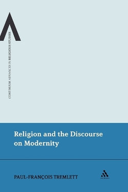 Religion and the Discourse on Modernity Religion and the Discourse on Modernity