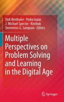 Multiple Perspectives on Problem Solving and Learning in the Digital Age Multiple Perspectives on Problem Solving and Learning in the Digital Age