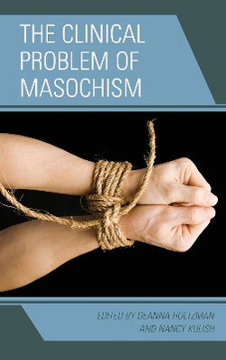 Clinical Problem of Masochism Clinical Problem of Masochism