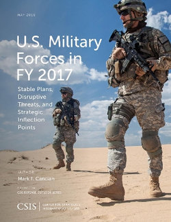 U. S. Military Forces in FY 2017 U. S. Military Forces in FY 2017