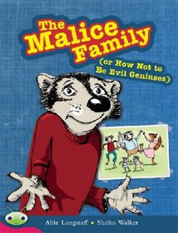 Bug Club Level 27 - Ruby: the Malice Family (Reading Level 27/F&P Level R) Bug Club Level 27 - Ruby: the Malice Family (Reading Level 27/F&P Level R)