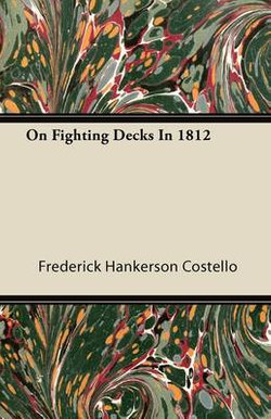 On Fighting Decks In 1812 On Fighting Decks In 1812