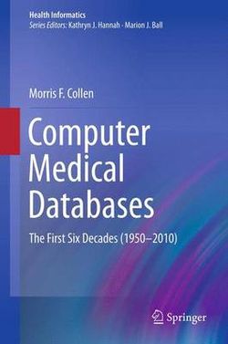 Computer Medical Databases Computer Medical Databases