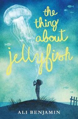 The Thing about Jellyfish The Thing about Jellyfish