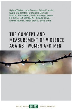 The Concept and Measurement of Violence The Concept and Measurement of Violence