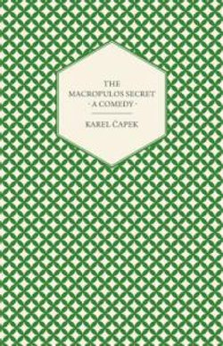 The Macropulos Secret - A Comedy The Macropulos Secret - A Comedy