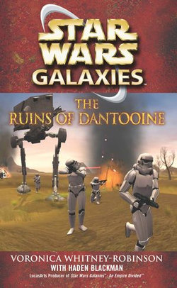 Star Wars: Galaxies - The Ruins of Dantooine Star Wars: Galaxies - The Ruins of Dantooine