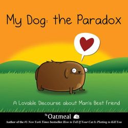 My Dog: The Paradox My Dog: The Paradox