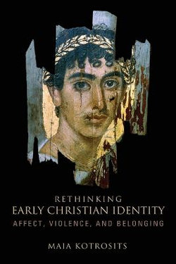 Rethinking Early Christian Identity Rethinking Early Christian Identity