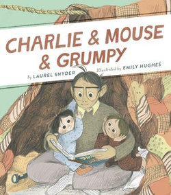 Charlie & Mouse & Grumpy Charlie & Mouse & Grumpy