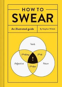 How to Swear How to Swear