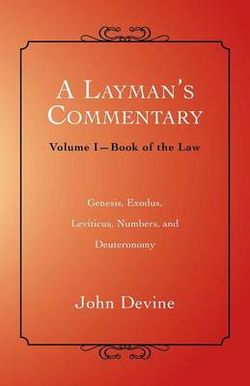 A Layman's Commentary A Layman's Commentary