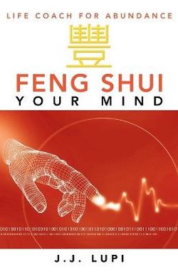Feng Shui Your Mind Feng Shui Your Mind